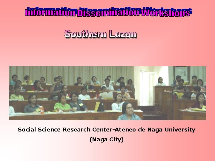 Social Science Research Center-Ateneo de Naga University (Naga City) 