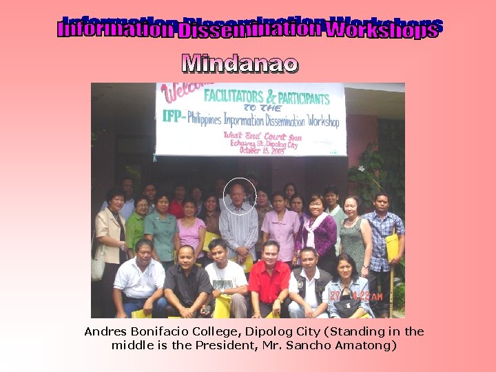 Andres Bonifacio College, Dipolog City (Standing in the middle is the President, Mr. Sancho