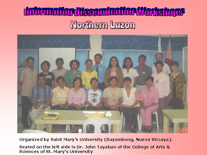 Organized by Saint Mary’s University (Bayombong, Nueva Vizcaya). Seated on the left side is