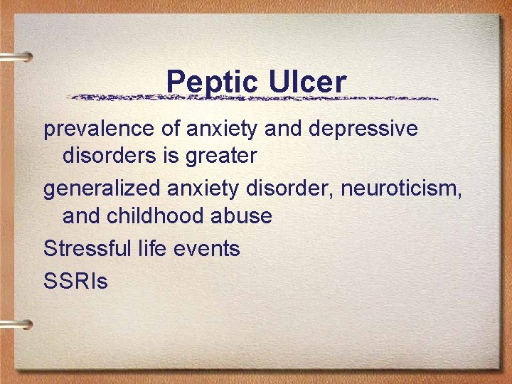 Peptic Ulcer prevalence of anxiety and depressive disorders is greater generalized anxiety disorder, neuroticism,
