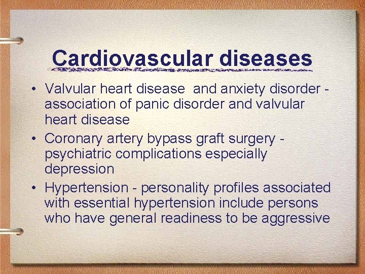 Cardiovascular diseases • Valvular heart disease and anxiety disorder - association of panic disorder