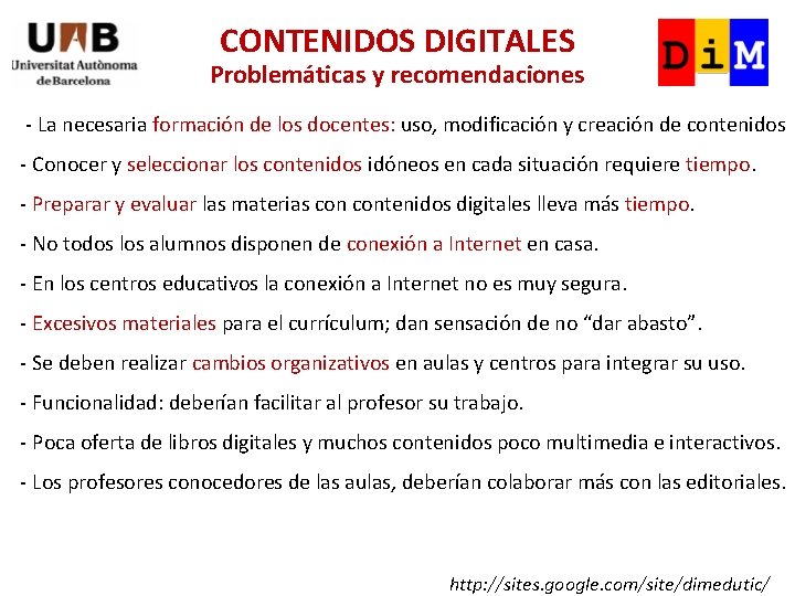 CONTENIDOS DIGITALES Problemáticas y recomendaciones - La necesaria formación de los docentes: uso, modificación