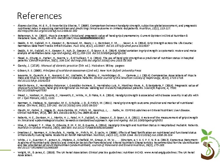 References • Álvares-da-Silva, M. á. R. , & Reverbel da Silveira, T. (2005). Comparison