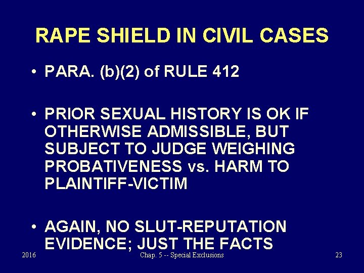 RAPE SHIELD IN CIVIL CASES • PARA. (b)(2) of RULE 412 • PRIOR SEXUAL