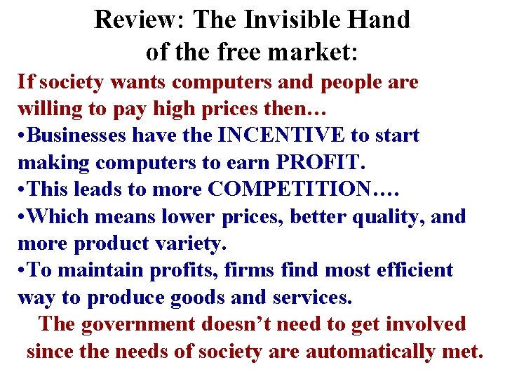 Review: The Invisible Hand of the free market: If society wants computers and people