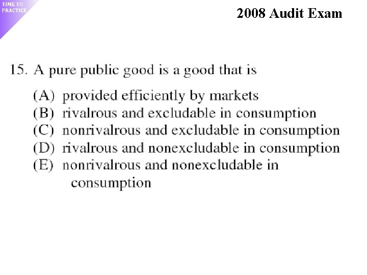 2008 Audit Exam 76% 