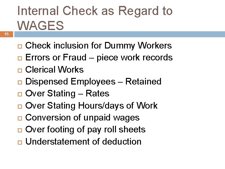 15 Internal Check as Regard to WAGES Check inclusion for Dummy Workers Errors or