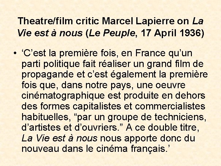 Theatre/film critic Marcel Lapierre on La Vie est à nous (Le Peuple, 17 April