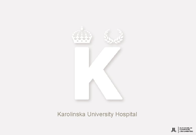 Karolinska University Hospital 1 