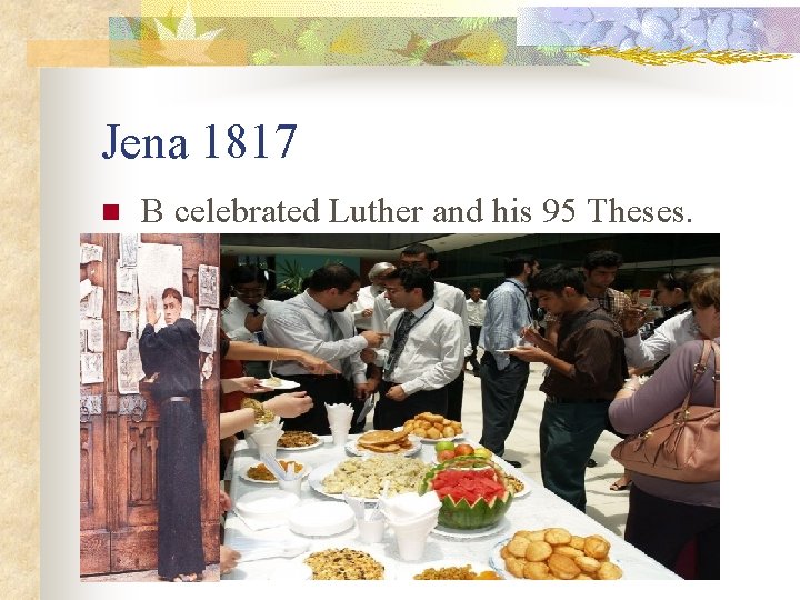 Jena 1817 n B celebrated Luther and his 95 Theses. 