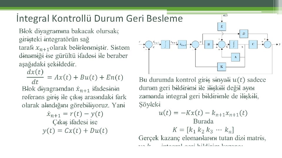 İntegral Kontrollü Durum Geri Besleme 