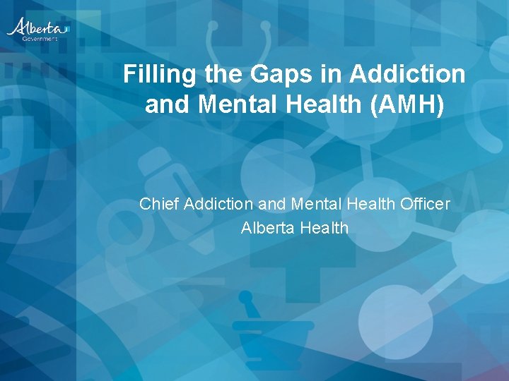 Filling the Gaps in Addiction and Mental Health