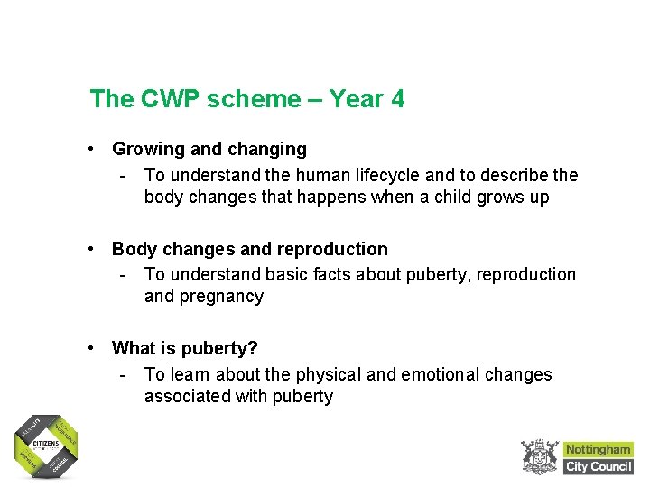 Sex and Relationships Education in Primary Schools The CWP scheme – Year 4 • Sex and Relationships Education in Primary Schools The CWP scheme – Year 4 •