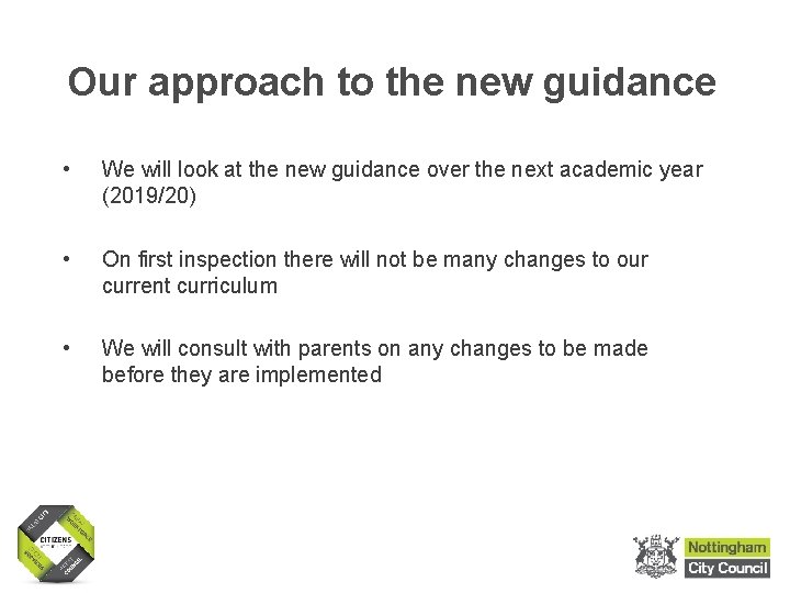 Our approach to the new guidance • We will look at the new guidance Our approach to the new guidance • We will look at the new guidance