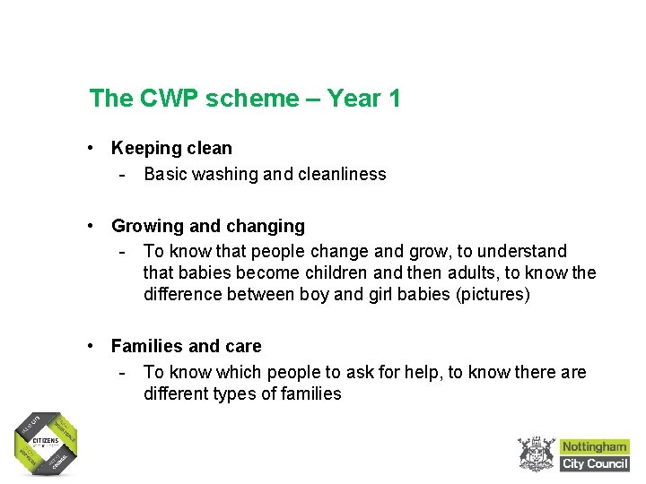Sex and Relationships Education in Primary Schools The CWP scheme – Year 1 • Sex and Relationships Education in Primary Schools The CWP scheme – Year 1 •