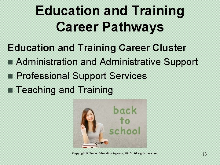 Education and Training Career Pathways Education and Training Career Cluster n Administration and Administrative