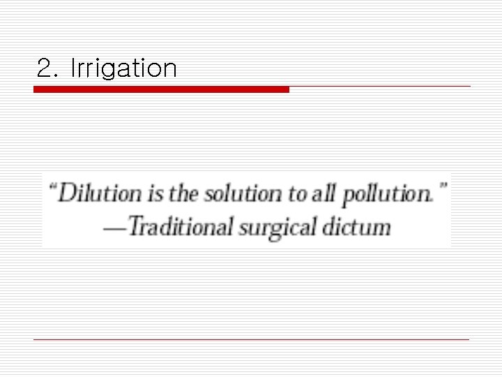 2. Irrigation 