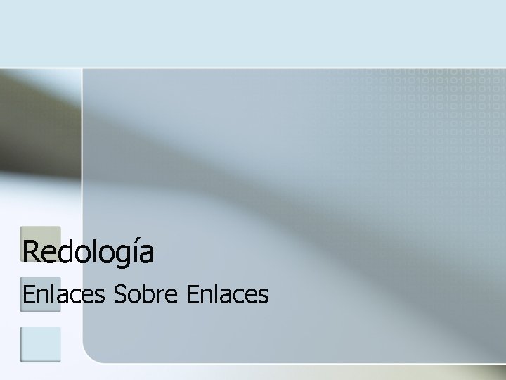 Redología Enlaces Sobre Enlaces 