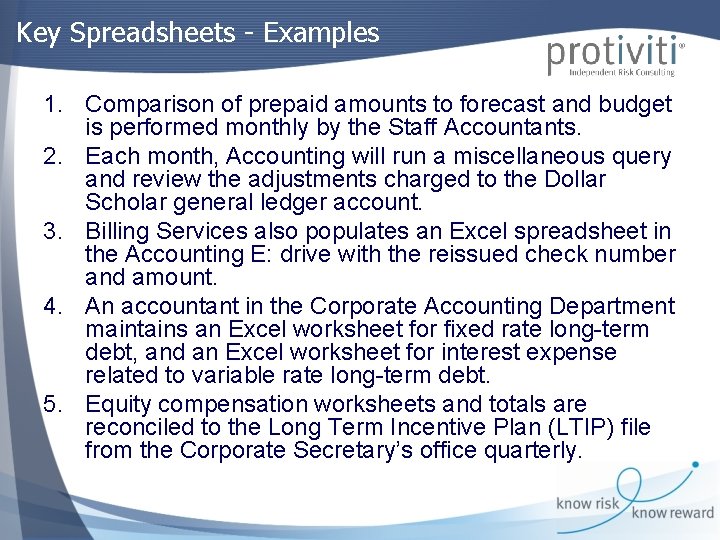 Key Spreadsheets - Examples 1. Comparison of prepaid amounts to forecast and budget is