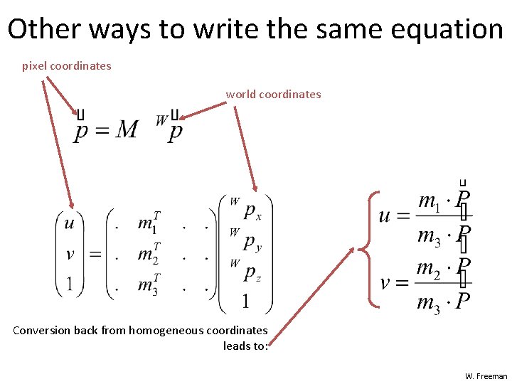 Other ways to write the same equation pixel coordinates world coordinates Conversion back from Other ways to write the same equation pixel coordinates world coordinates Conversion back from
