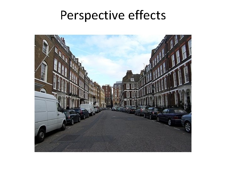 Perspective effects Perspective effects