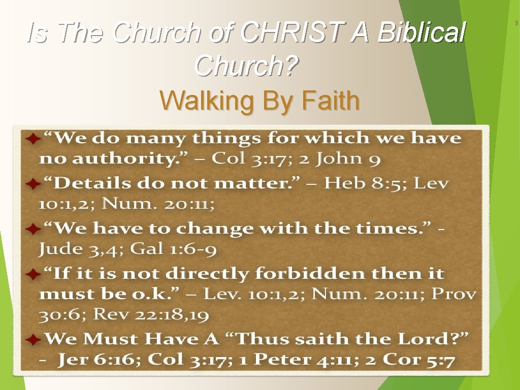 Is The Church of CHRIST A Biblical Church? Walking By Faith 3 