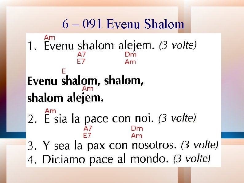 6 – 091 Evenu Shalom 