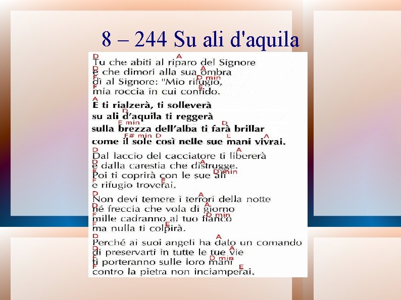 8 – 244 Su ali d'aquila 