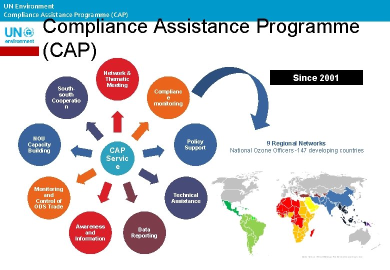 UN Environment Compliance Assistance Programme (CAP) Southsouth Cooperatio n Network & Thematic Meeting NOU