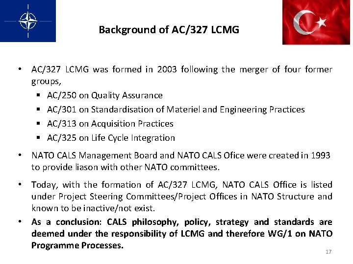 Background of AC/327 LCMG • AC/327 LCMG was formed in 2003 following the merger Background of AC/327 LCMG • AC/327 LCMG was formed in 2003 following the merger