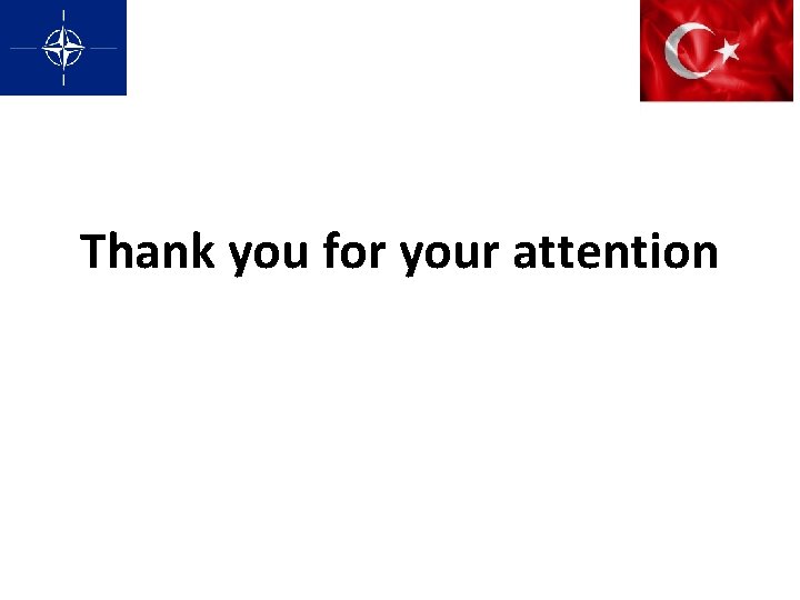 Thank you for your attention Thank you for your attention