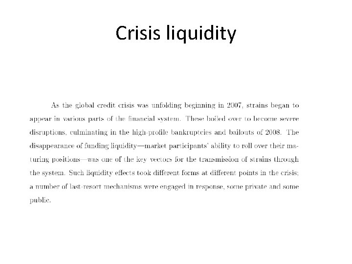 Crisis liquidity 