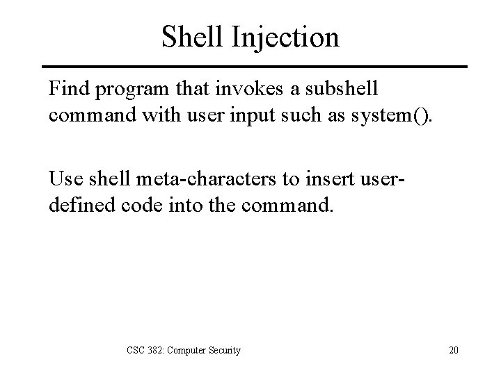 Shell Injection Find program that invokes a subshell command with user input such as