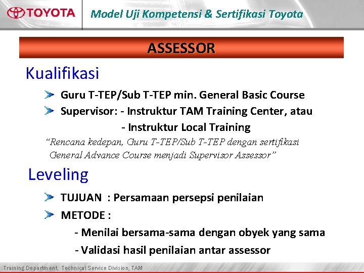 Model Uji Kompetensi & Sertifikasi Toyota ASSESSOR Kualifikasi Guru T-TEP/Sub T-TEP min. General Basic