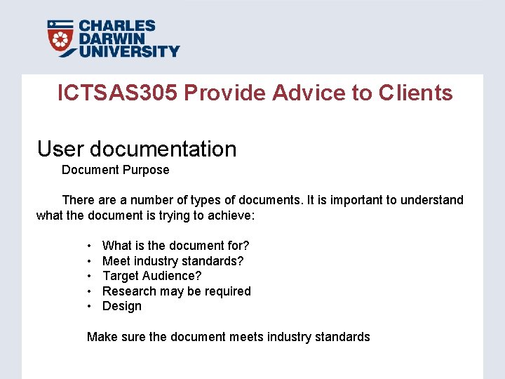 ICTSAS 305 Provide Advice to Clients User documentation Document Purpose There a number of ICTSAS 305 Provide Advice to Clients User documentation Document Purpose There a number of