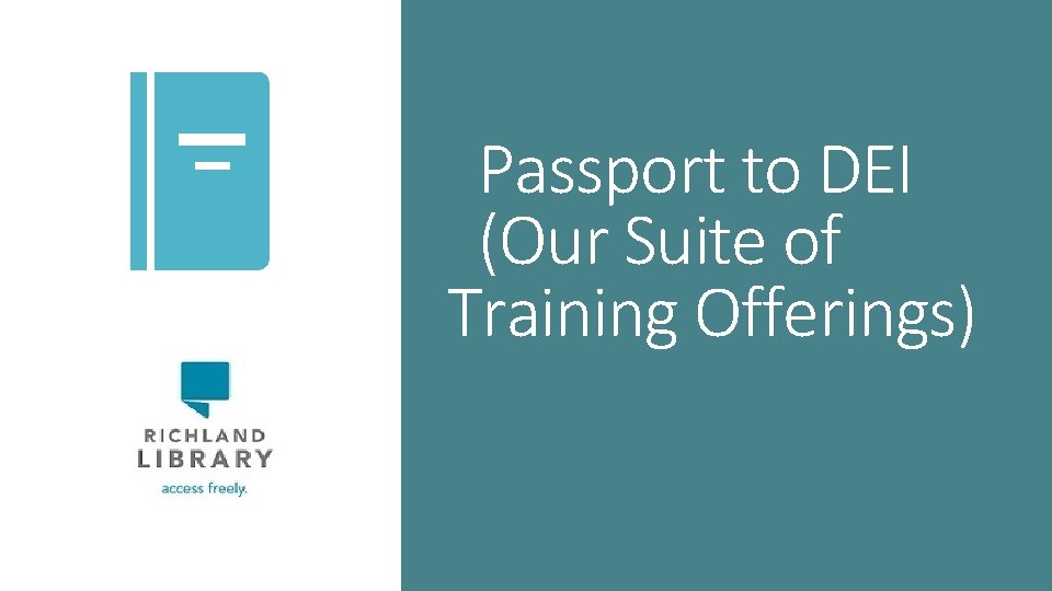  Passport to DEI (Our Suite of Training Offerings) 