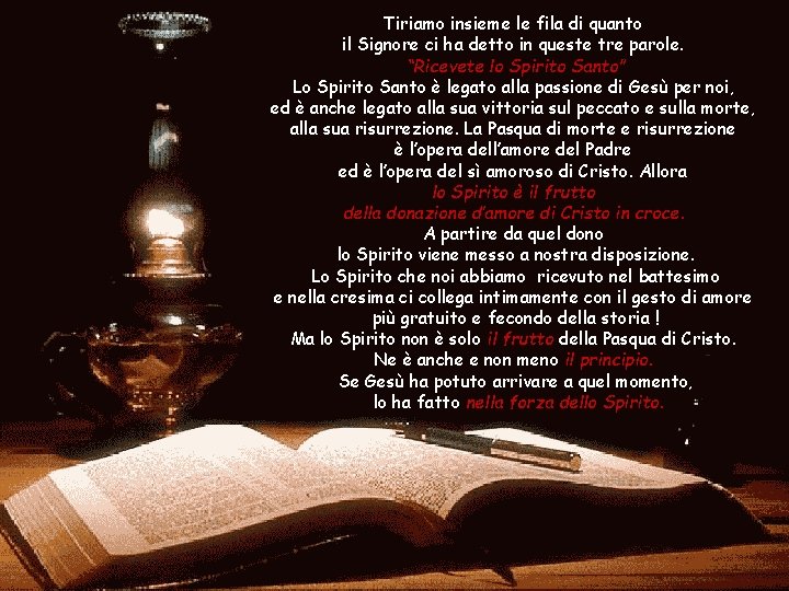 Tiriamo insieme le fila di quanto il Signore ci ha detto in queste tre Tiriamo insieme le fila di quanto il Signore ci ha detto in queste tre