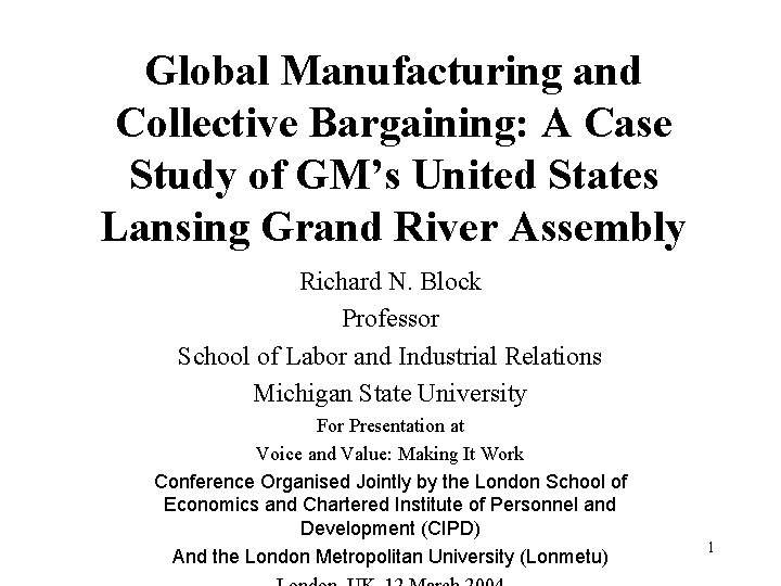 Global Manufacturing and Collective Bargaining: A Case Study of GM’s United States Lansing Grand