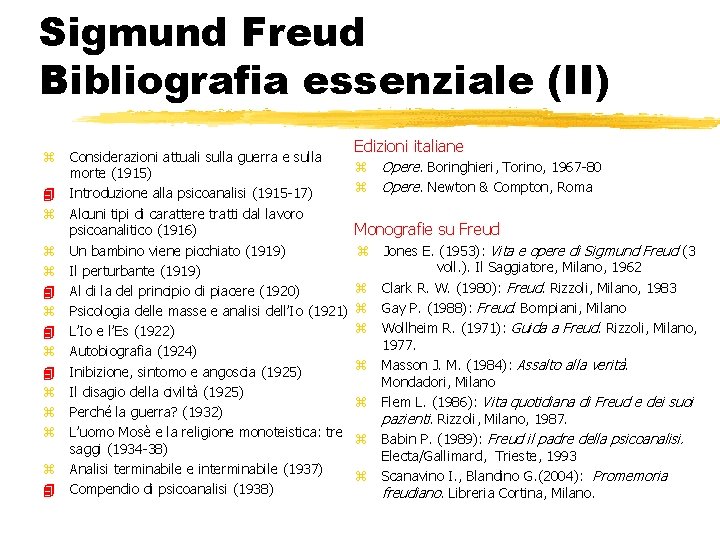 Sigmund Freud Bibliografia essenziale (II) z Considerazioni attuali sulla guerra e sulla morte (1915)