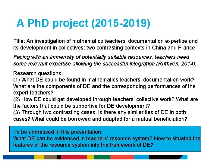 A Ph. D project (2015 -2019) Title: An investigation of mathematics teachers’ documentation expertise A Ph. D project (2015 -2019) Title: An investigation of mathematics teachers’ documentation expertise