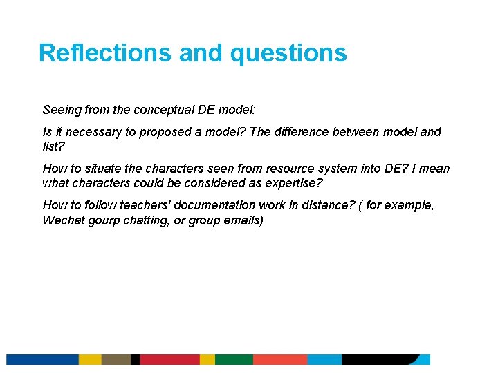 Reflections and questions Seeing from the conceptual DE model: Is it necessary to proposed Reflections and questions Seeing from the conceptual DE model: Is it necessary to proposed