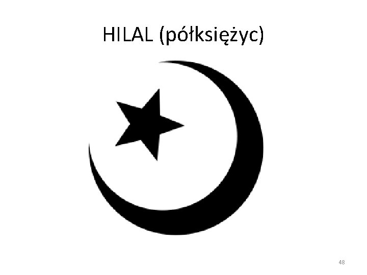 HILAL (półksiężyc) 48 