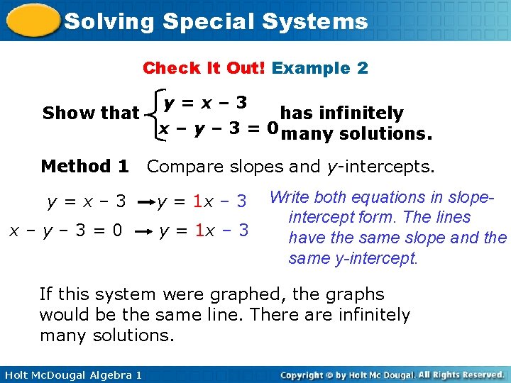 Solving Special Systems Check It Out! Example 2 Show that Method 1 y=x– 3 Solving Special Systems Check It Out! Example 2 Show that Method 1 y=x– 3