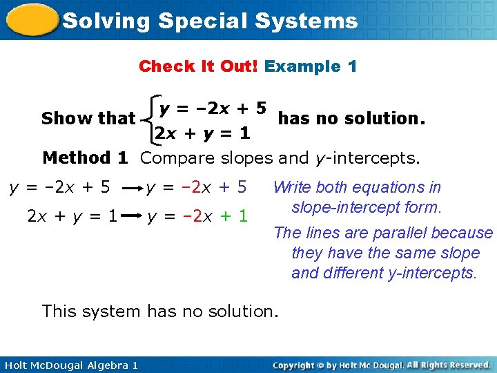 Solving Special Systems Check It Out! Example 1 Show that y = – 2 Solving Special Systems Check It Out! Example 1 Show that y = – 2