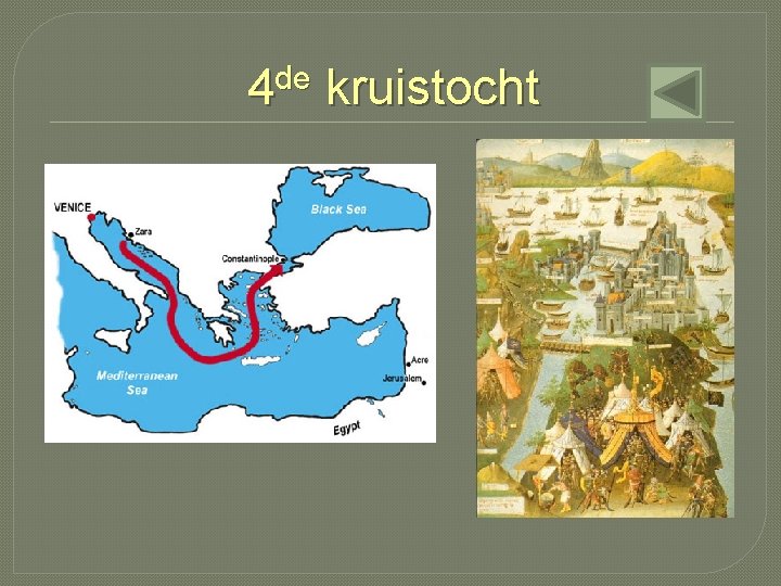 4 de kruistocht 