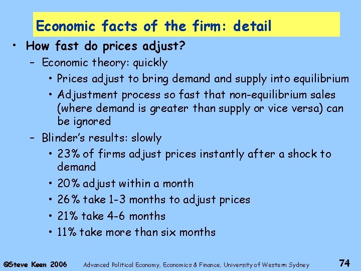 Economic facts of the firm: detail • How fast do prices adjust? – Economic