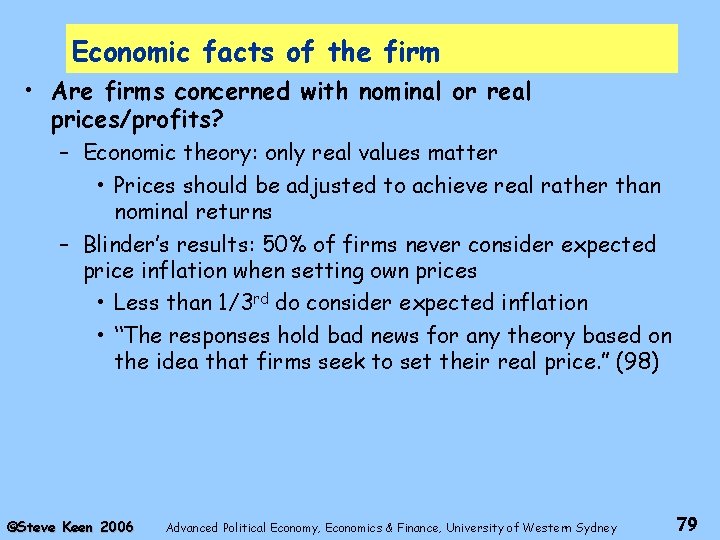 Economic facts of the firm • Are firms concerned with nominal or real prices/profits?
