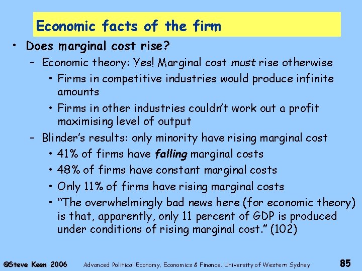 Economic facts of the firm • Does marginal cost rise? – Economic theory: Yes!