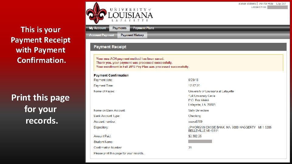 This is your Payment Receipt with Payment Confirmation. Print this page for your records.