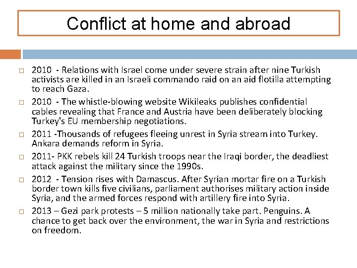 Conflict at home and abroad 2010 - Relations with Israel come under severe strain